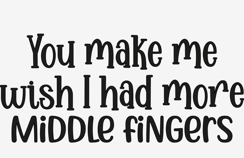 More Middle Fingers Vinyl Decal Sticker Window Bumper Funny Flip Get My Ass