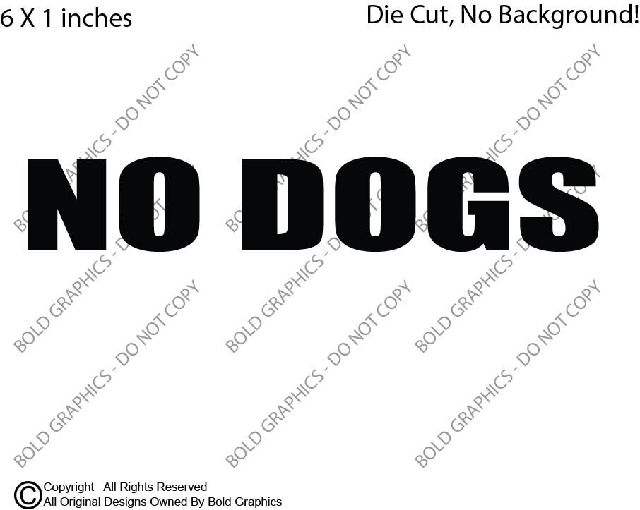 6″ No Dogs Decal Vinyl Die Cut Sticker Health Pets Laws Privacy Home Window Door