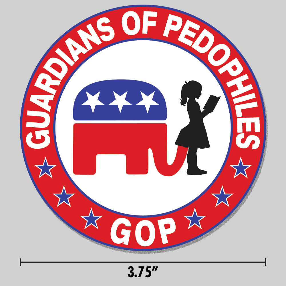 Anti-Trump Sticker “Guardians Of Pedophiles” Republican GOP 3.75″ Vinyl Decal