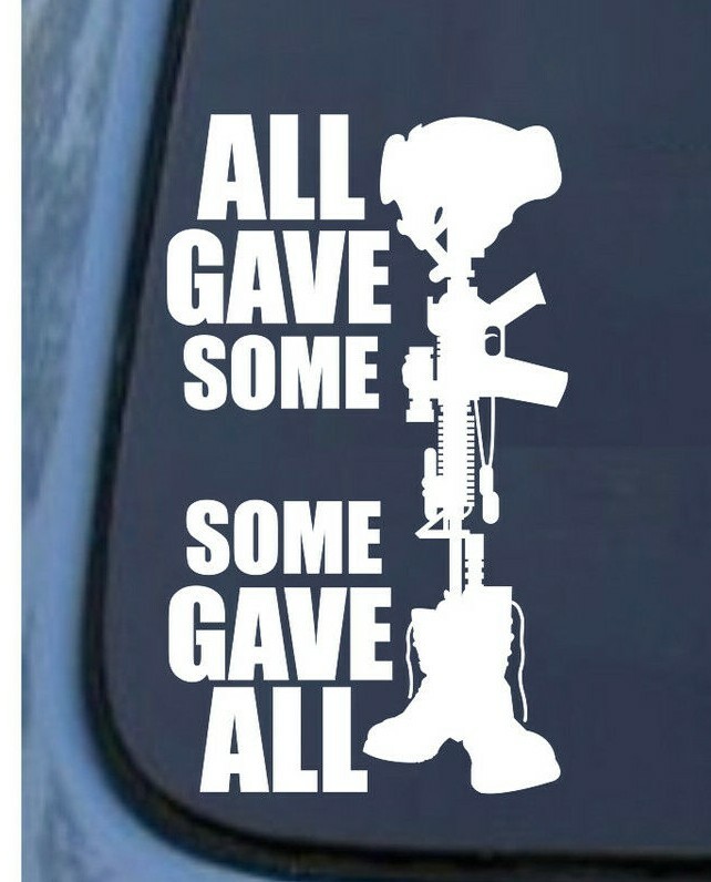 ALL GAVE SOME – SOME GAVE ALL / POW/MIA MILITARY Vinyl Window Decal/Sticker