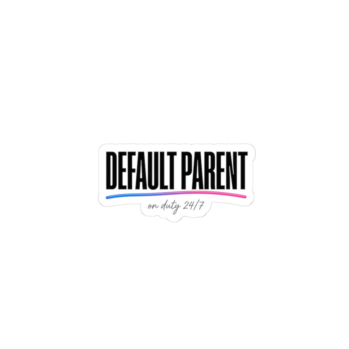 Default Parent Sticker | Mother’s Day Minimal Typographic mom life decal
