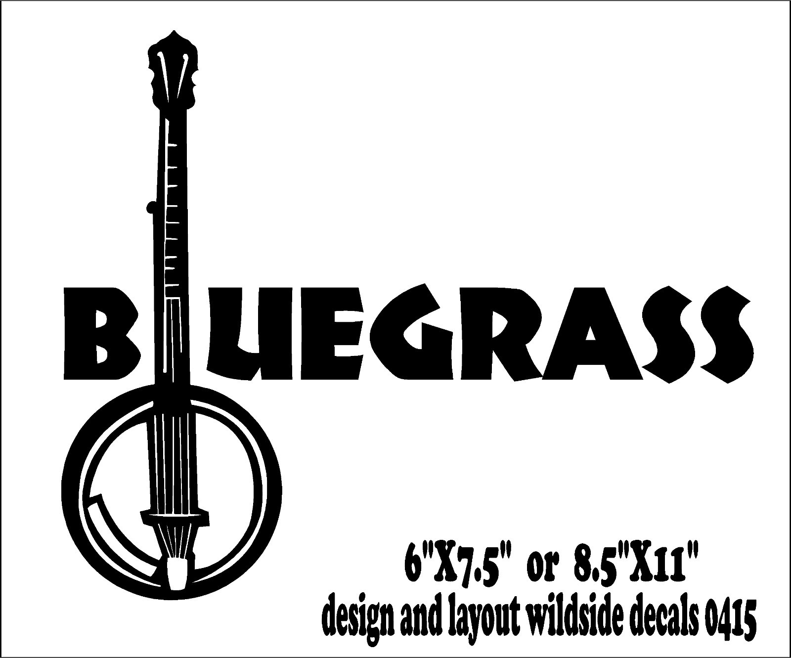 Bluegrass Banjo Decal Music Strings Vinyl Car Truck Sticker