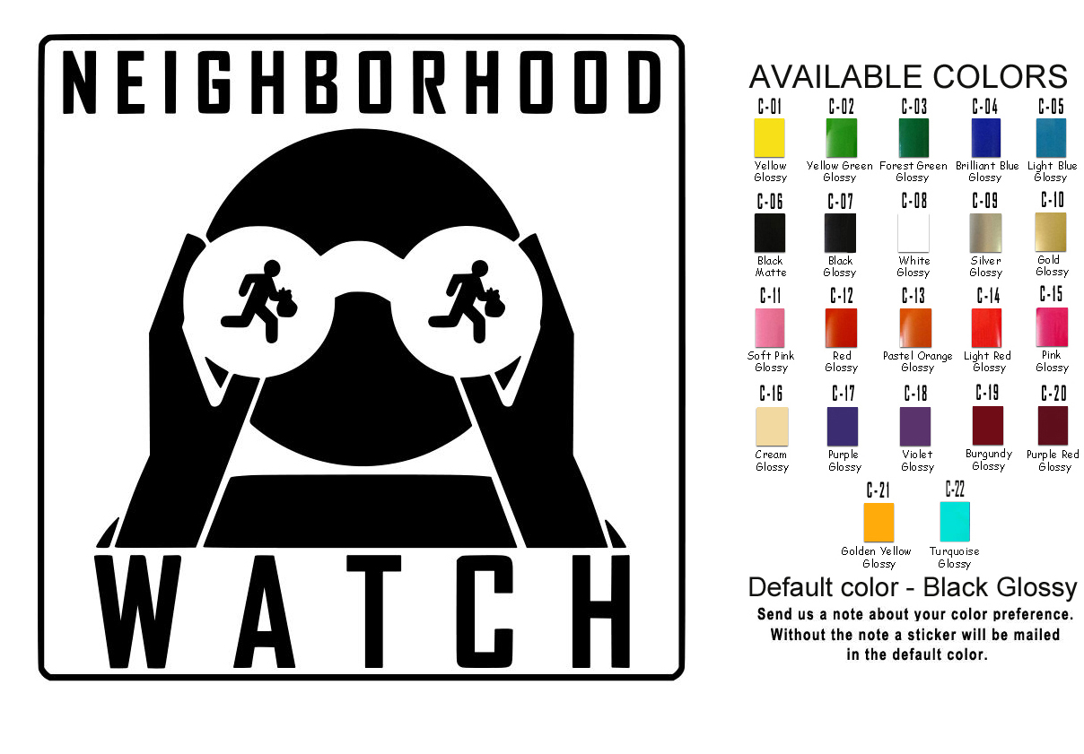 Neighborhood Watch Vinyl Decal Sticker Private Property Black Oracal Traditional