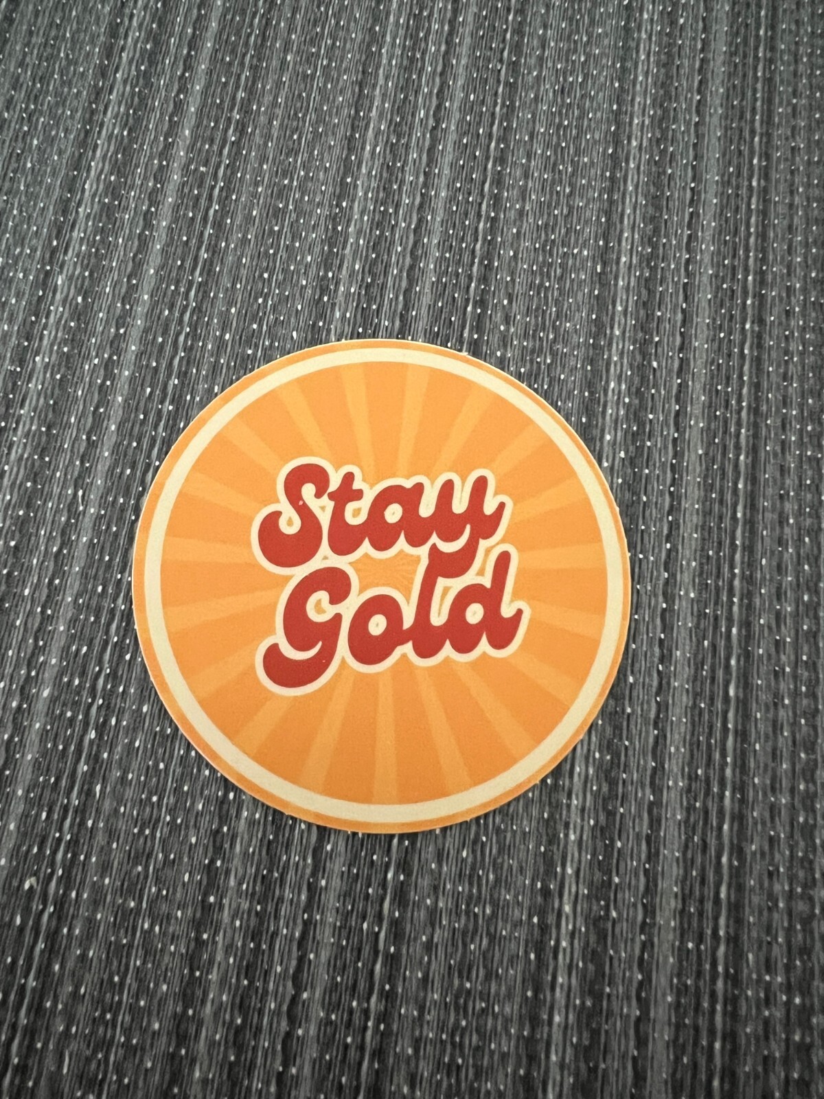 STAY GOLD 3″ Circle Sticker NEW