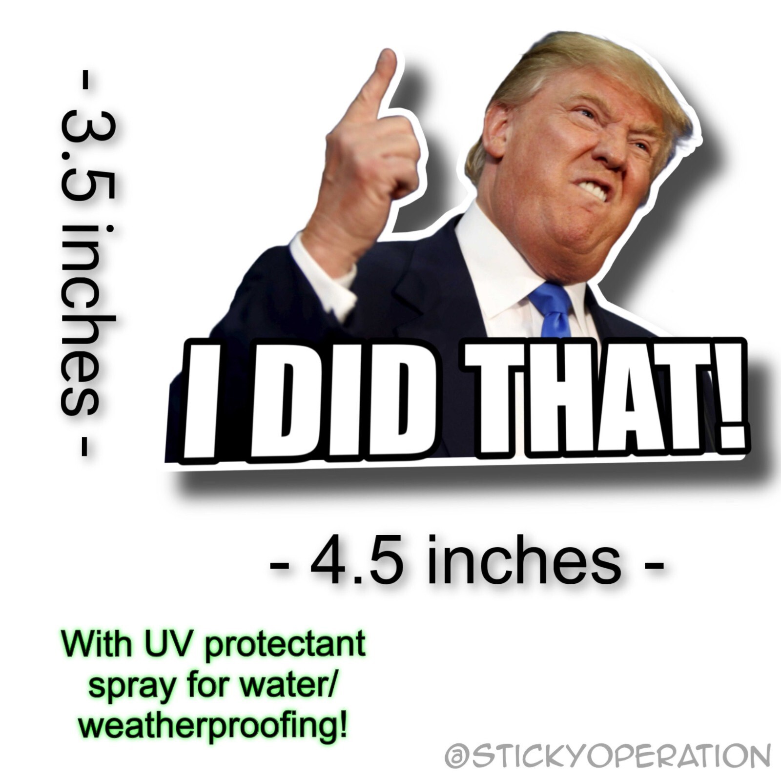Large “I did that!” vinyl decal sticker