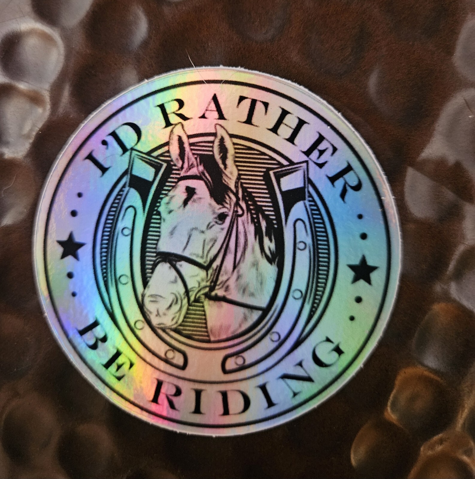 I’D RATHER BE RIDING HORSES HOLOGRAPHIC Sticker Vinyl 2.5 inch