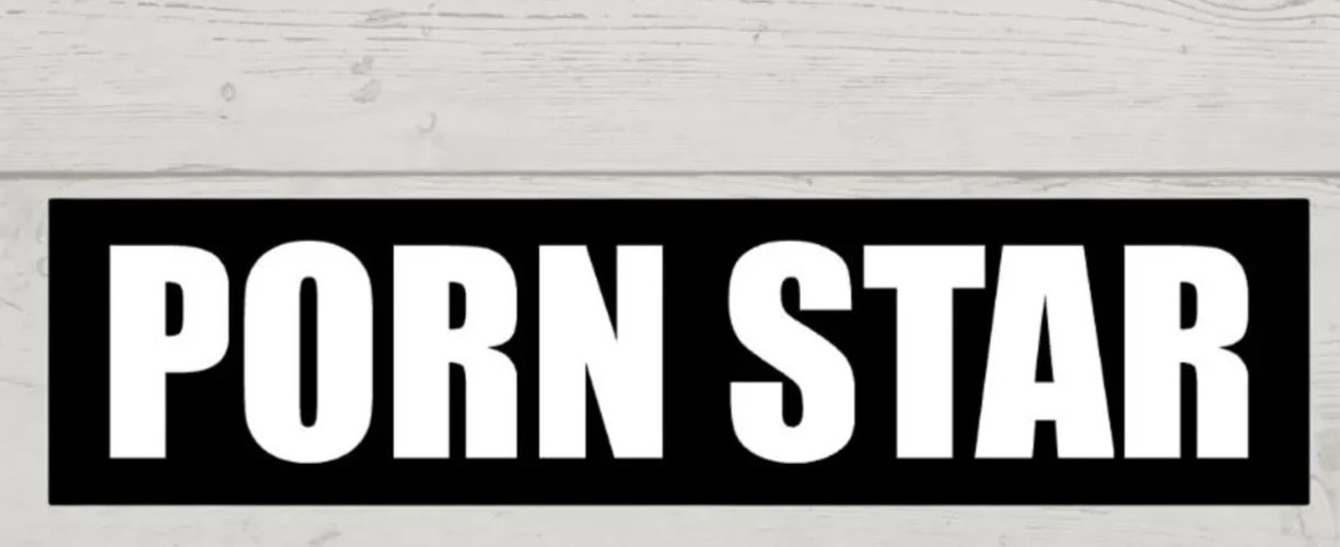PORN STAR *NEW* 2″ Wide Sticker