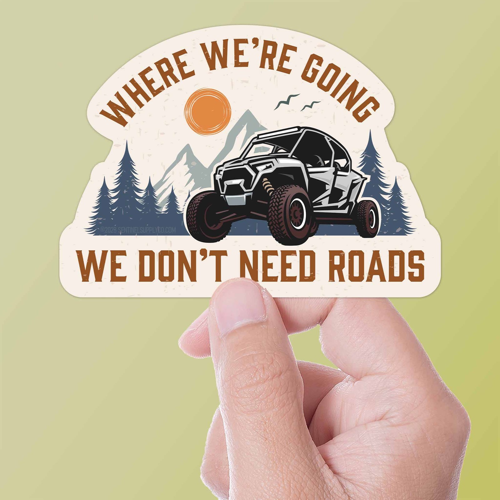 Where We’re Going We Don’t Need Roads Offroad UTV Sticker- Thermos, Laptop Decal