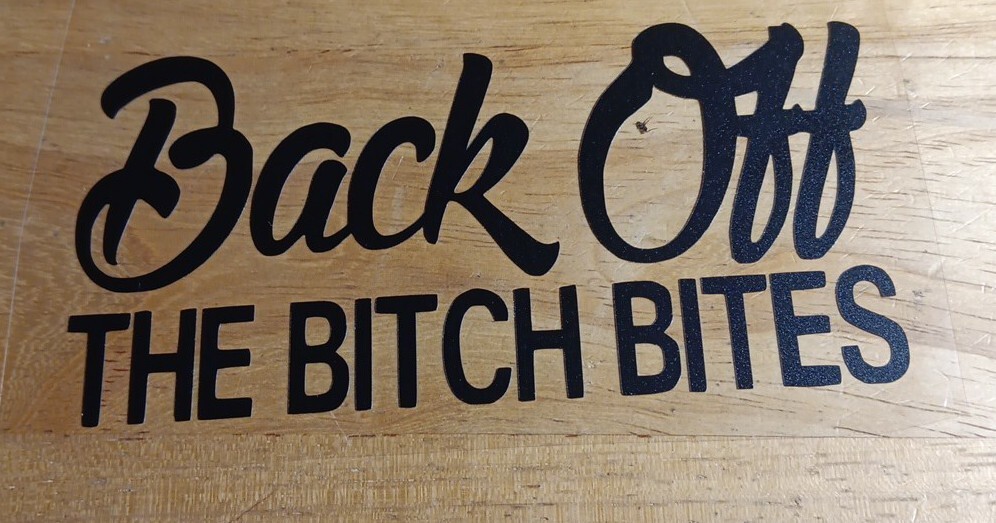 Back Off The Bi×ch Bites Decal