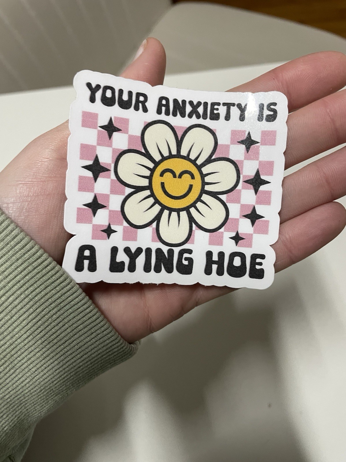 Your Anxiety Is A Lying Hoe Sticker Pink Checkered for Wall Laptop