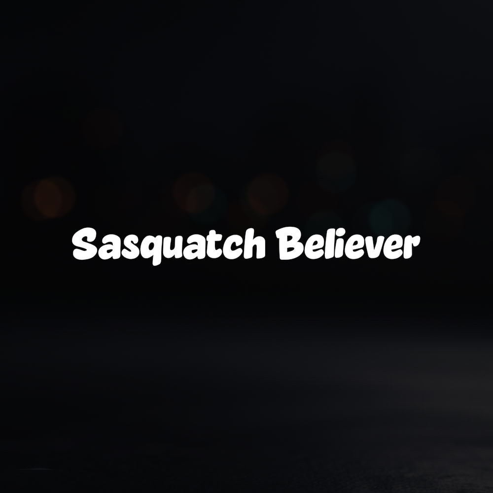 8in Vinyl Decal Sticker – “Sasquatch Believer”