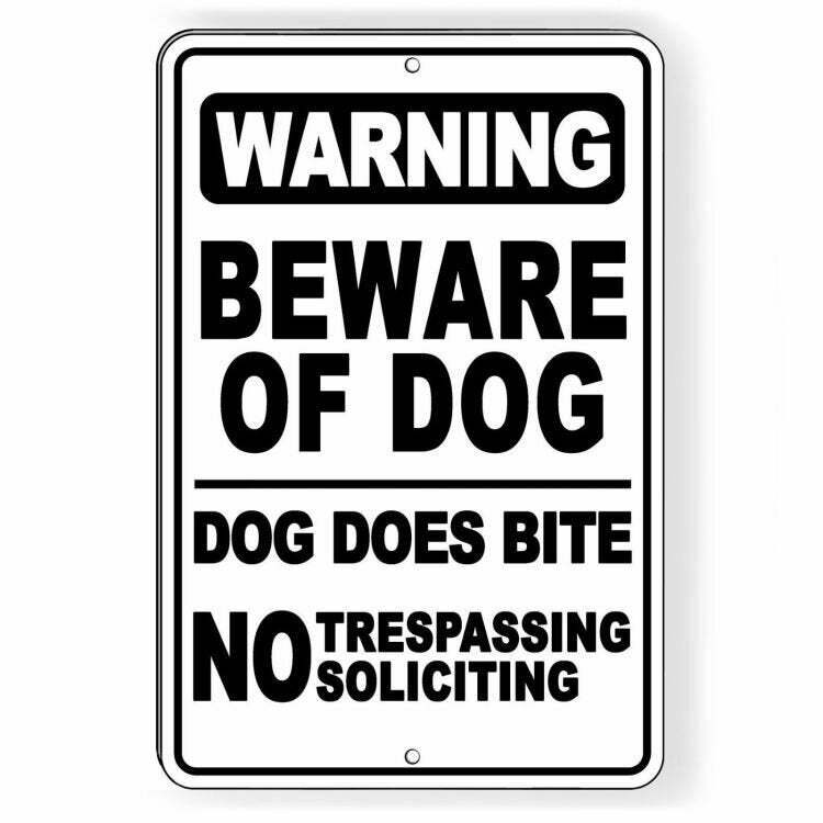 Warning Beware Of Dog Does Bite No Trespassing No Soliciting Sign / Decal