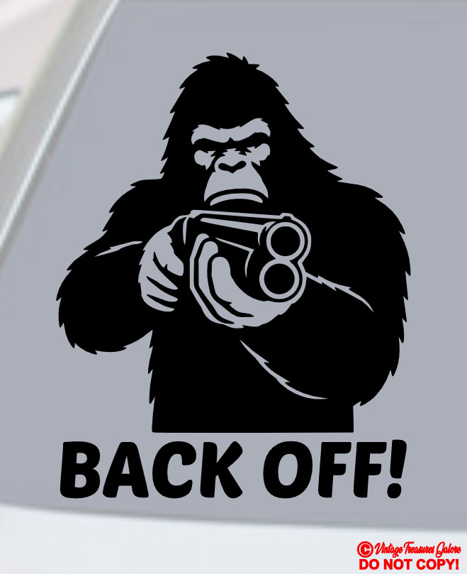 BIGFOOT WITH GUN BACK OFF! VINYL DECAL STICKER CAR REAR WINDOW BUMPER SASQUATCH