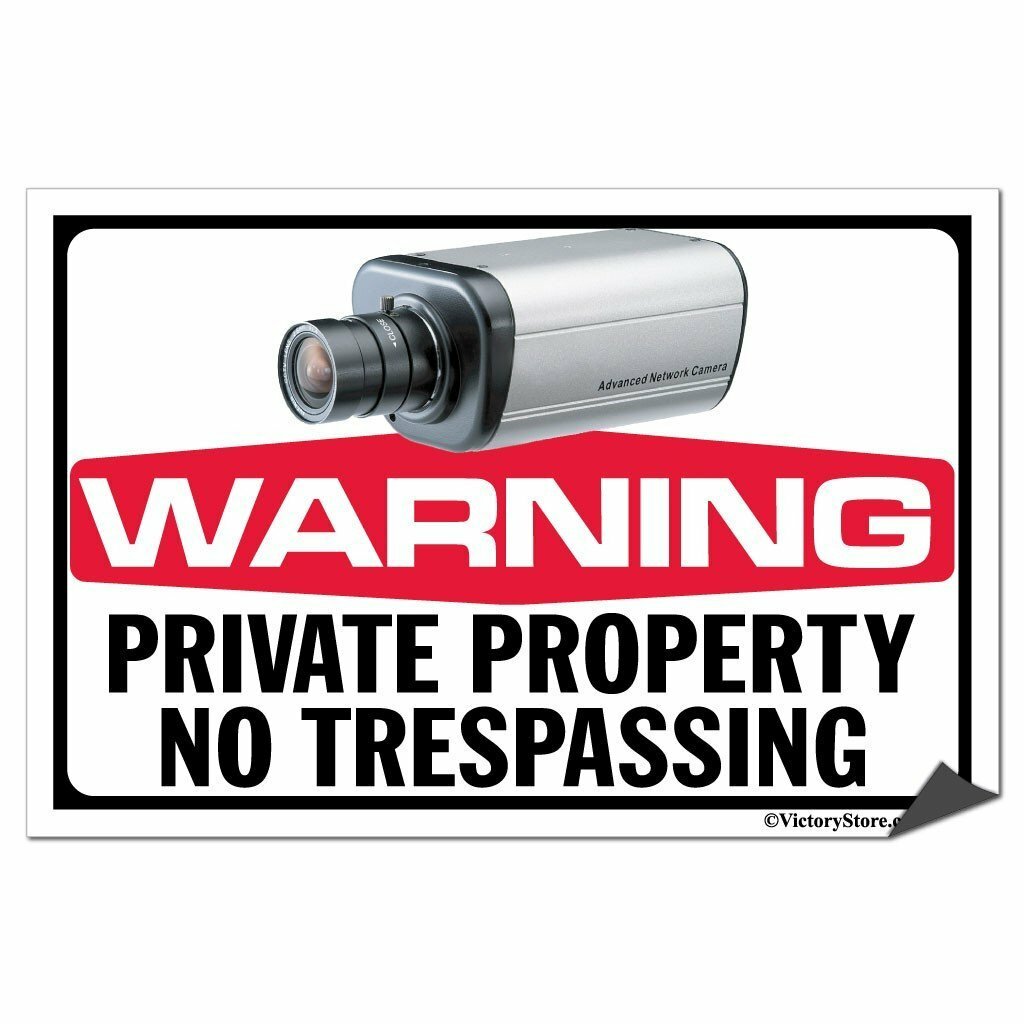 Private Property No Trespassing Security Camera Sign/Sticker – #11 FREE SHIPPING