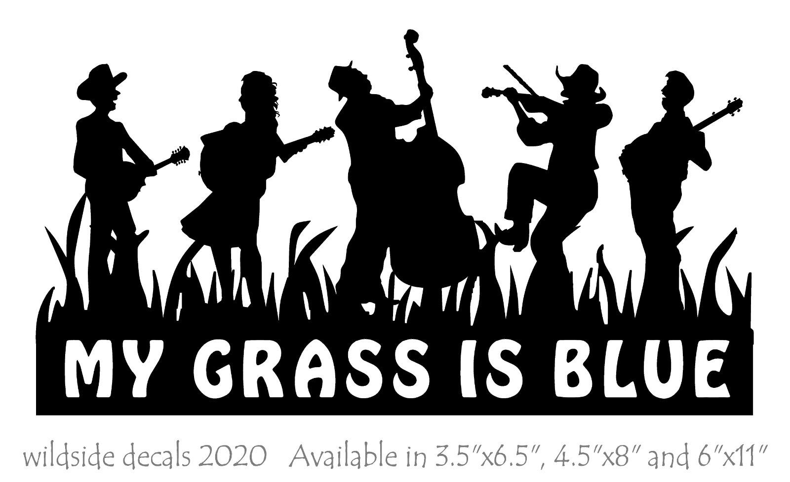 My Grass Is Blue Decal Musicians Bluegrass Music Vinyl Car Truck Sticker