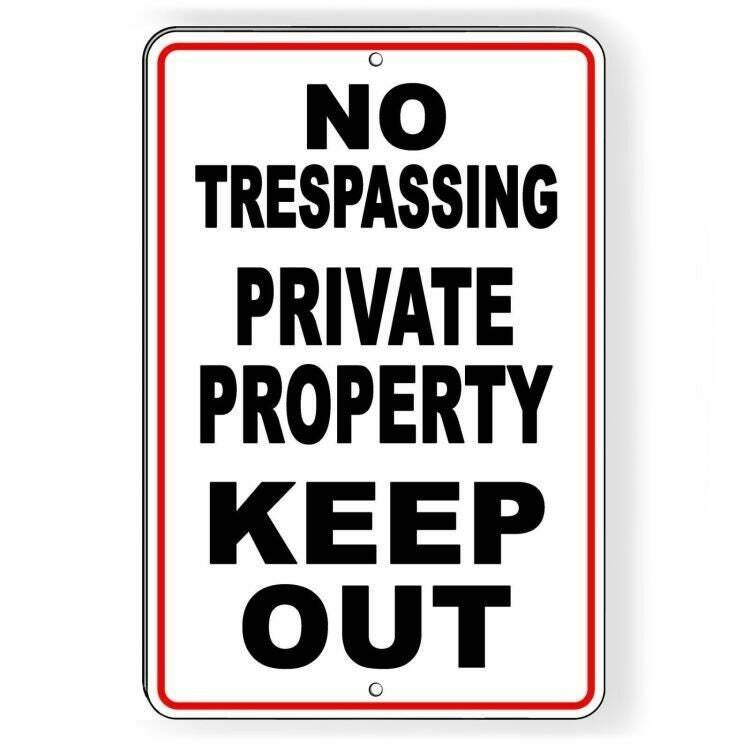 No Trespassing Private Property Keep Out Sign / Decal / Snt011 / Magnetic