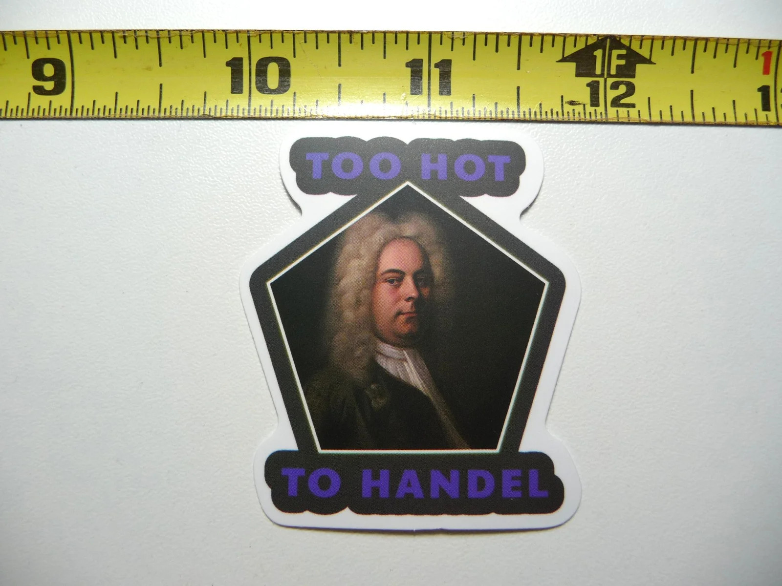 TOO HOT TOO HANDEL GEORGE FRIDERIC SMALL STICKER DECAL FUNNY PARODY FAMOUS