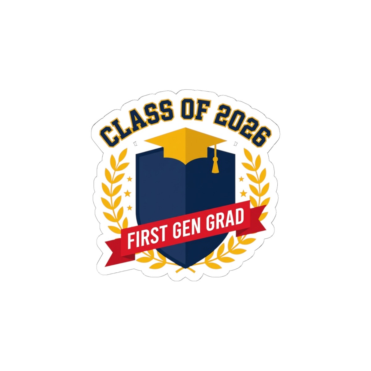 Class of 2026 First Gen Grad Sticker | Graduation Season, Senior 2026