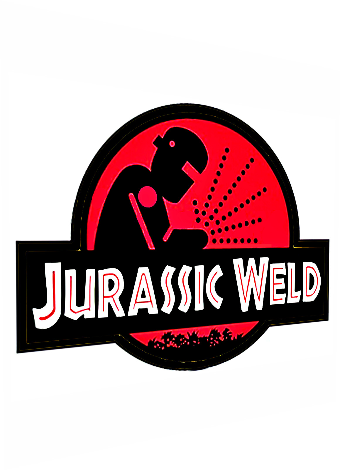 Welder Sticker Sign Decal Vinyl “Jurassic Weld” place on helments, cups, laptops
