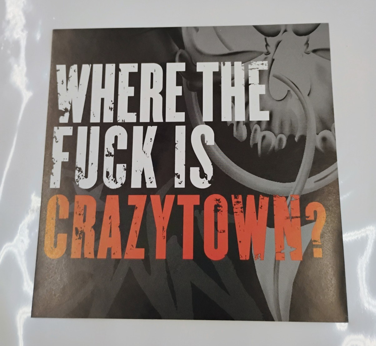 Where The F*** Is CRAZY TOWN sticker
