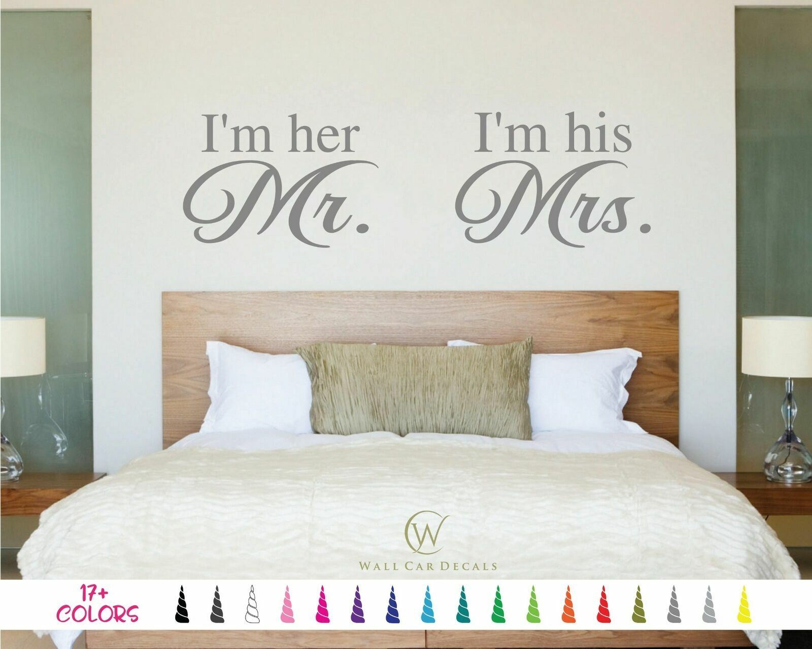 I’m Her Mr His Mrs Vinyl Decal Bed Room Wall Quote Love Saying Decor Sticker