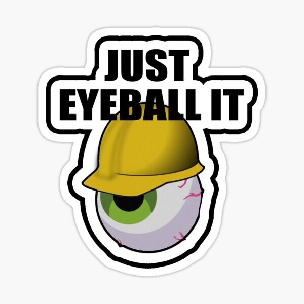 just eyeball it s Laptop sticker welder skateboard welding bumper hardhat