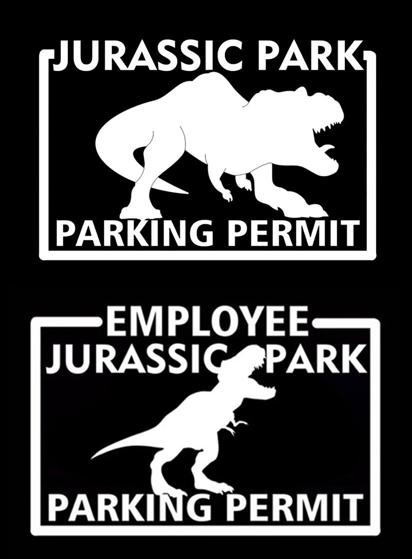 Jurassic Park Employee & Parking Permit 2 PK White 5″ Funny Vinyl Decal Windows