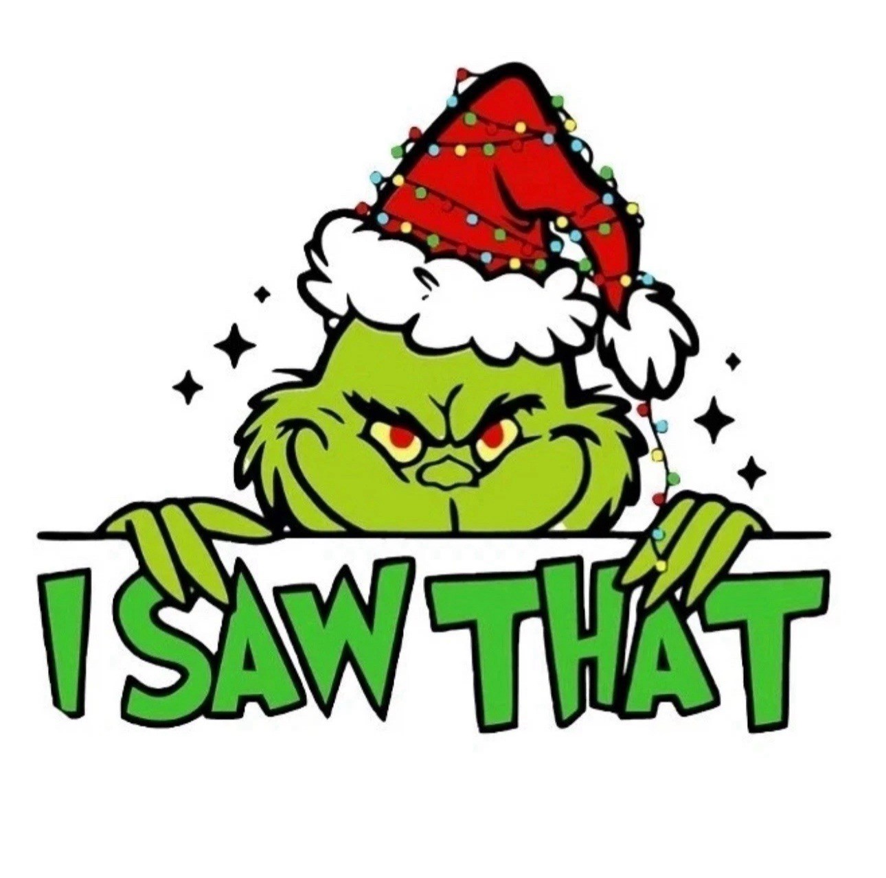 The Grinch Who Stole Christmas I SAW THAT 4” Vinyl Sticker 1PC