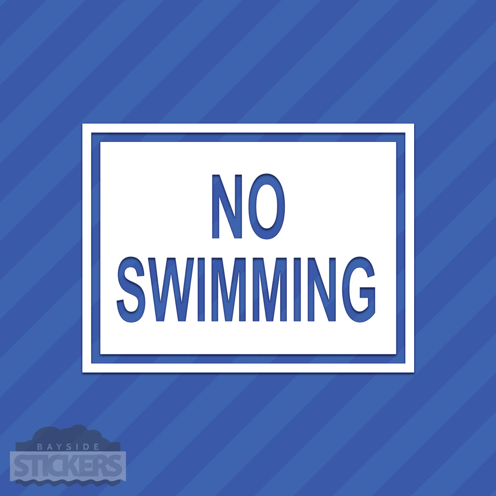 No Swimming Sign Vinyl Decal Sticker