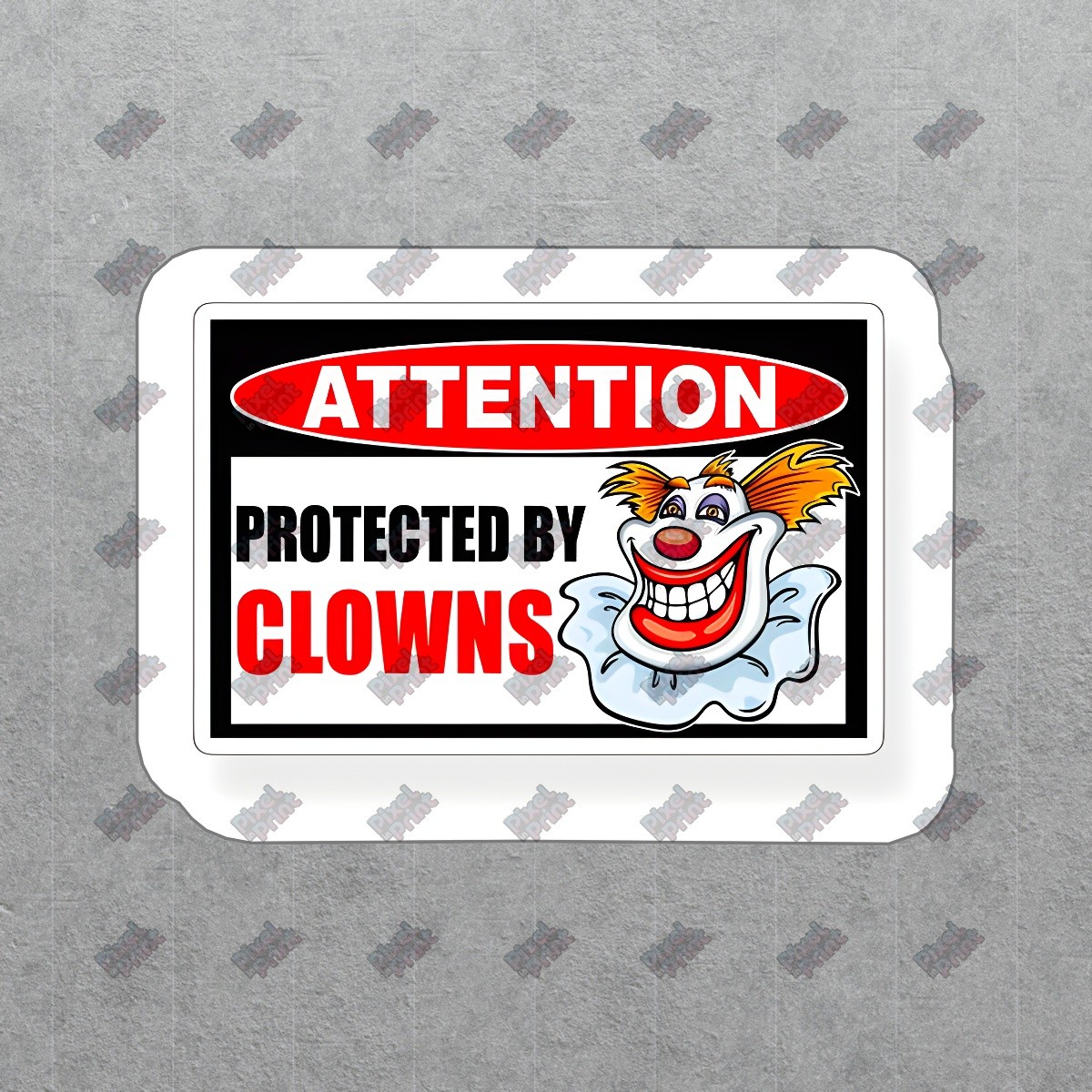 Attention Protected by Clowns Vinyl Sticker Funny Decal for Home, #374389