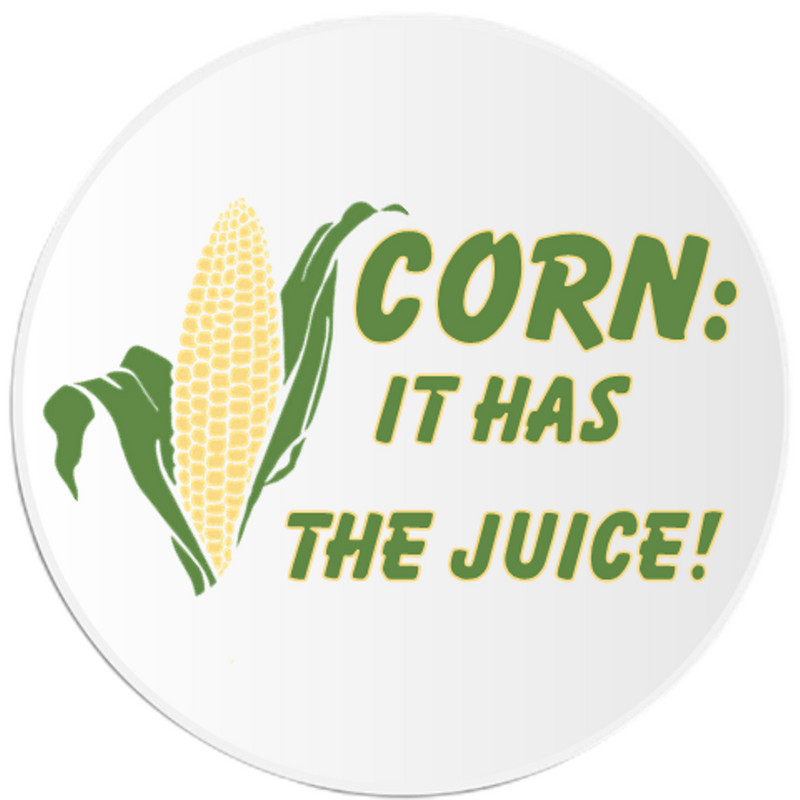 Corn It Has The Juice! – 3 Inch Circle Sticker 3″ x 3″ – Vegetable Food