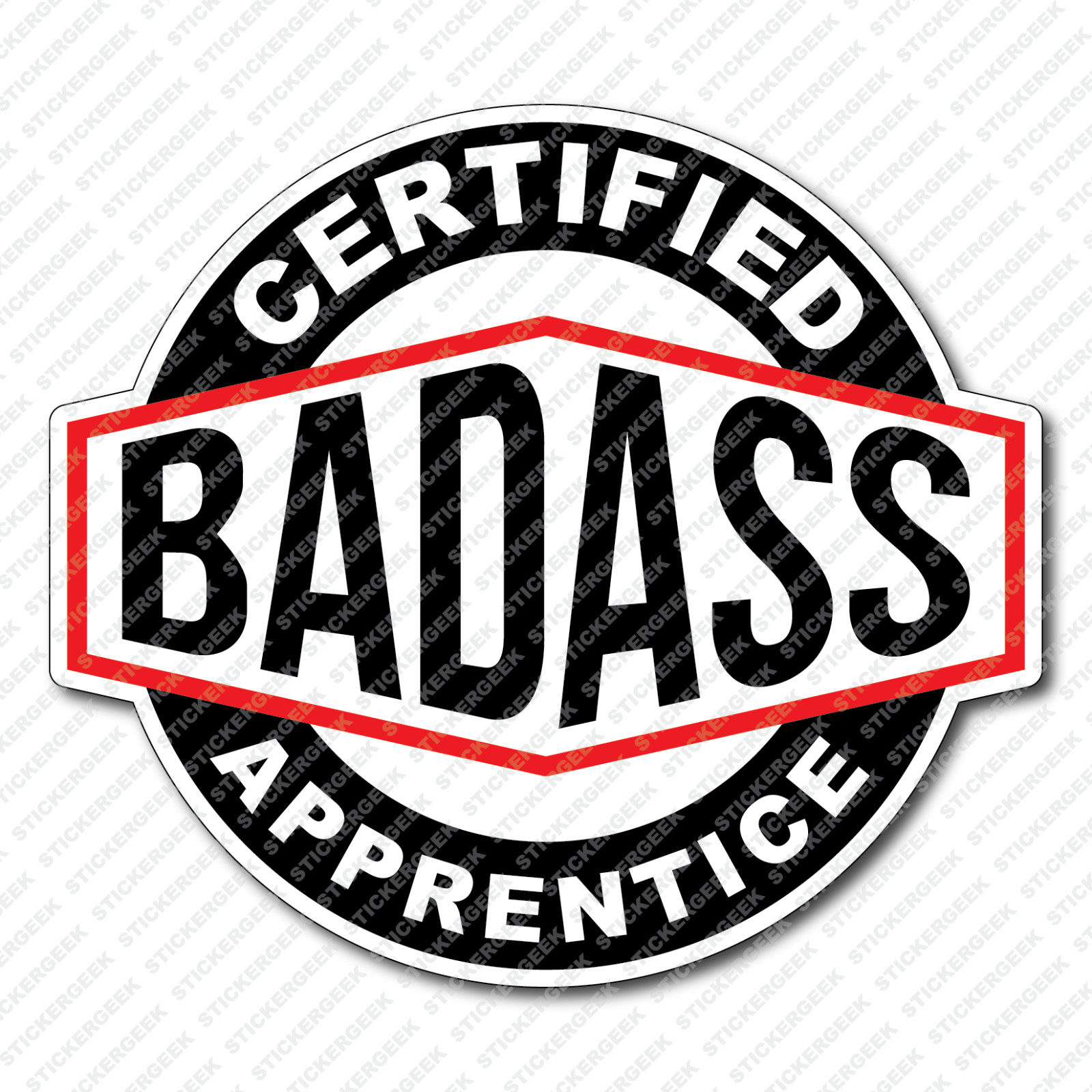Certified BadAss Bad Ass Apprentice Sticker Hydro Water Bottle Laptop Decal