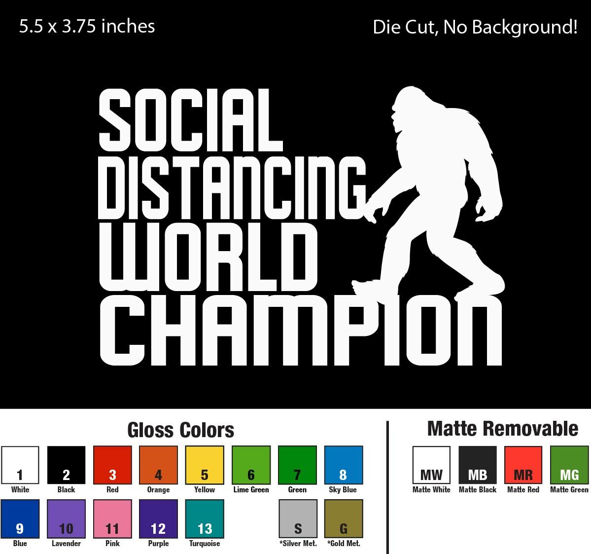 5.5in Bigfoot Social Distancing World Champion Decal Window Sticker Car Hide 19