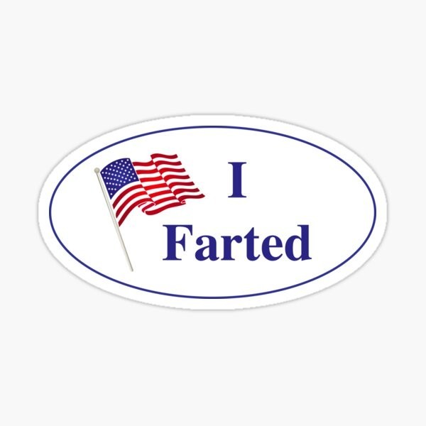 Kiss-Cut Stickers! I Farted
