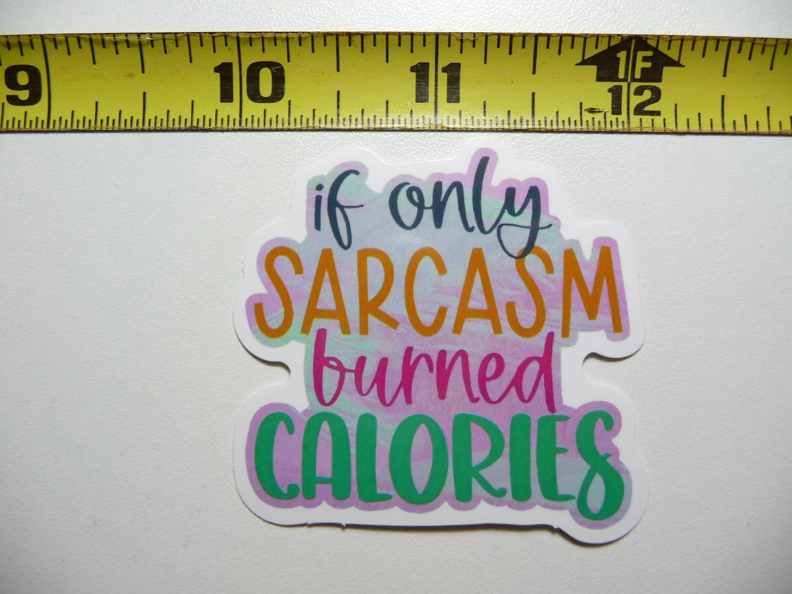 IF SARCASM ONLY BURNED CALORIES SMALL STICKER DECAL FUNNY SAYING SARCASTIC