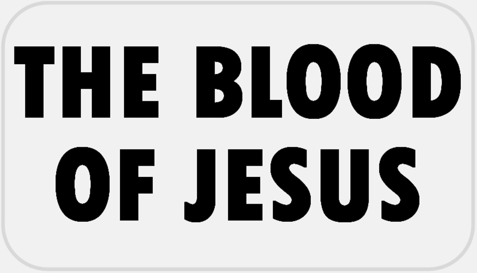 The Blood of Jesus – 50 Stickers Pack 2.25 x 1.25 inches – Christian Christ