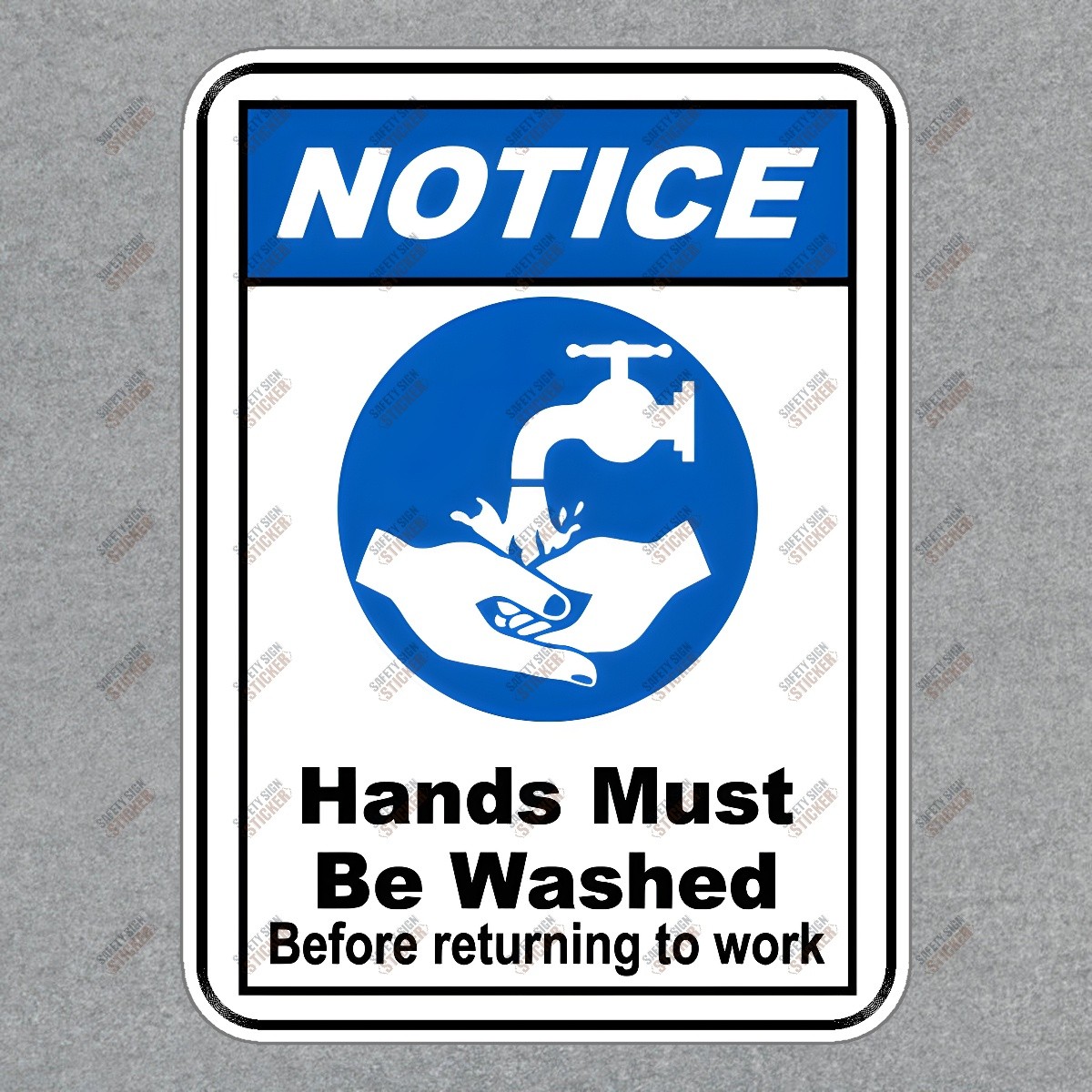 NOTICE: Hands Must Be Washed Essential Workplace Safety Sign for #117066