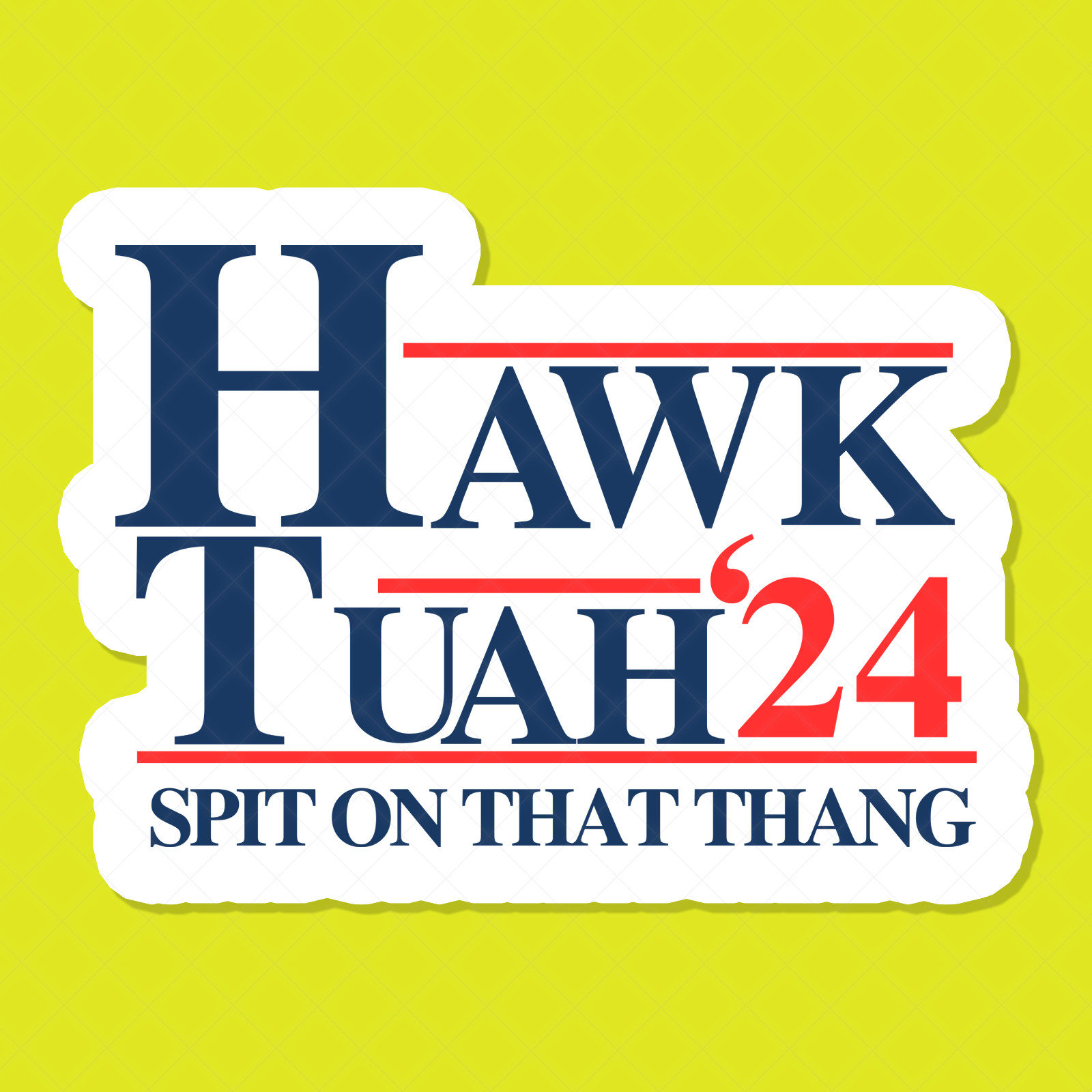 2x Hawk Tuah Funny Meme Sticker Waterproof, Scratch Protection | 2 ” Wide