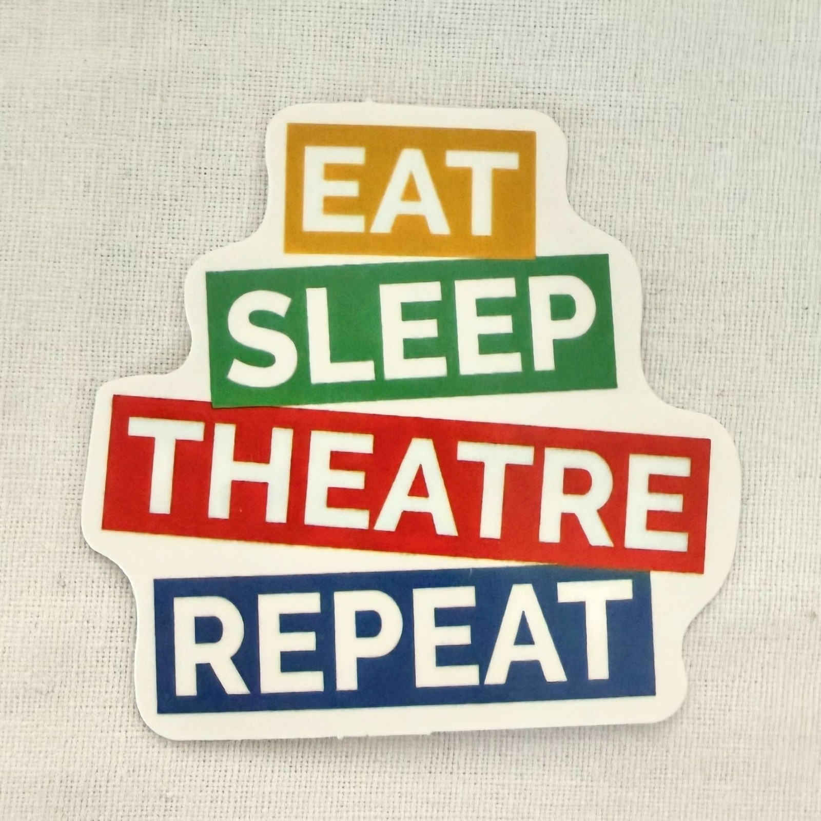 Eat Sleep Theatre Repeat Vinyl Sticker 2×2 Inch Waterproof Sticker No17