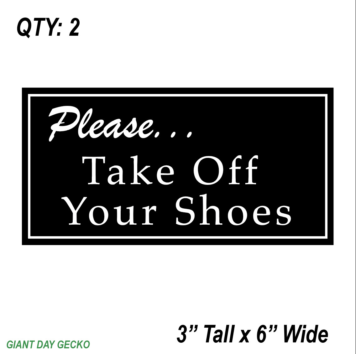 (2) TWO Please Take Your Shoes Off Home Business Tienda Decal Sticker Car New