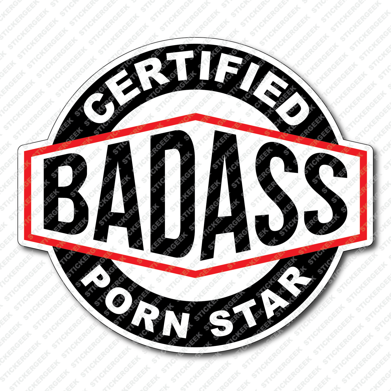 Certified Bad Ass PORN STAR Funny Laptop Tablet Phone Water Bottle Prank Sticker