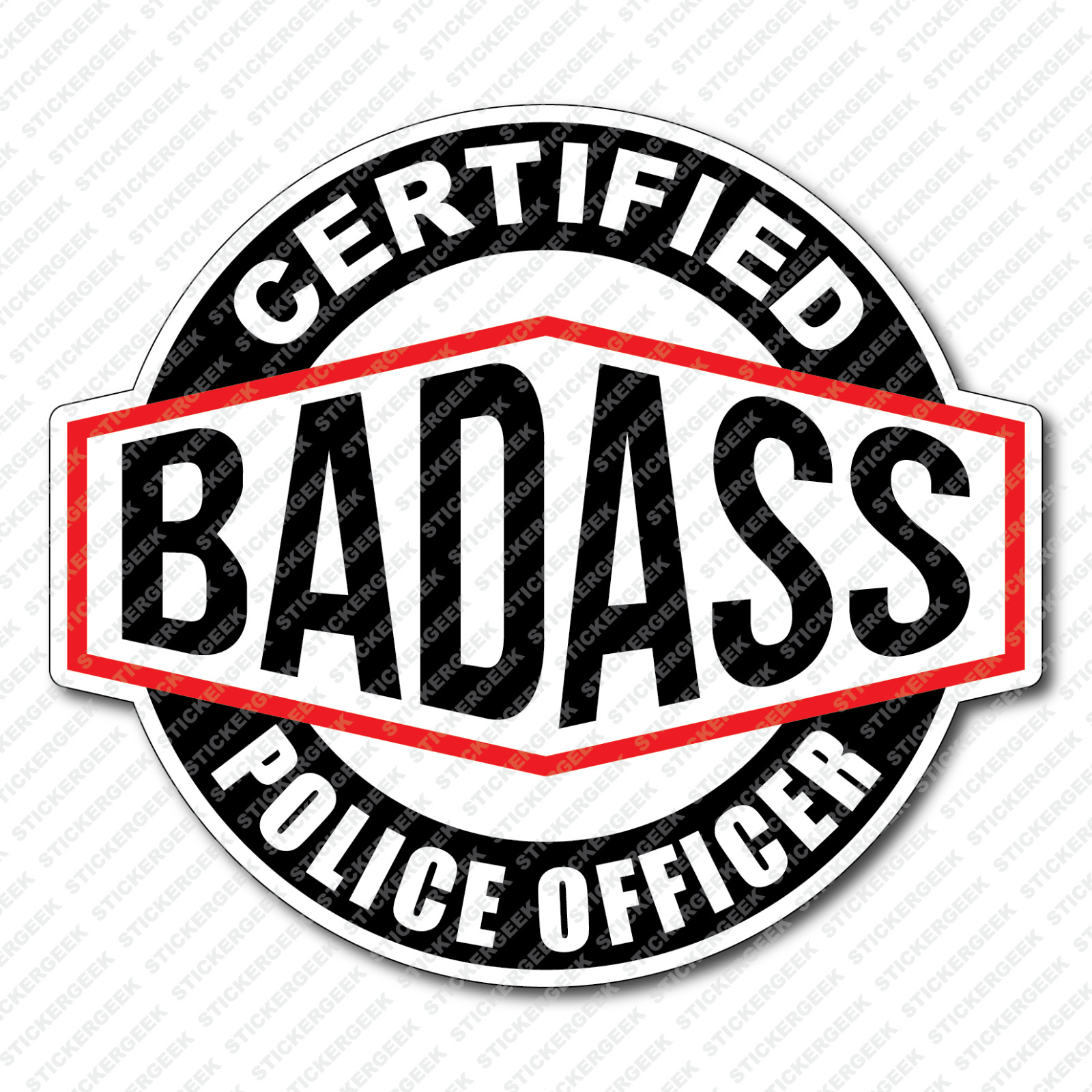 Certified Bad Ass POLICE OFFICER Laptop Tablet Phone Water Bottle Sticker