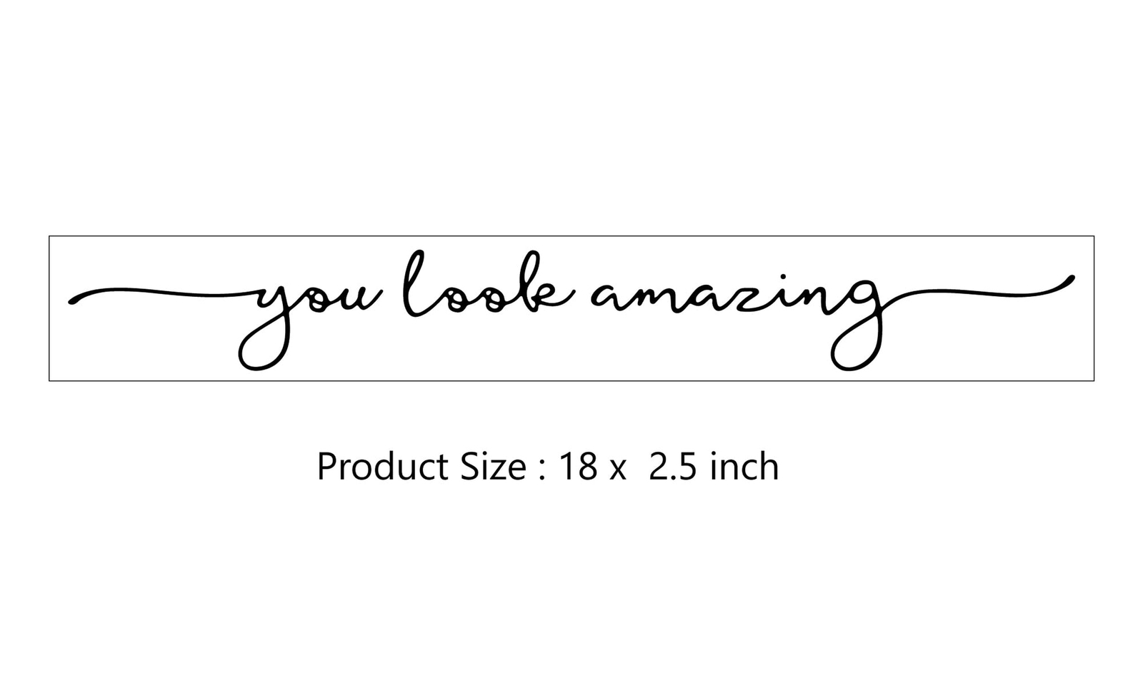 You Look Amazing Mirror Decal – 18 x 2.5 Inch Mirror Vinyl,Bathroom Decor,Slo…