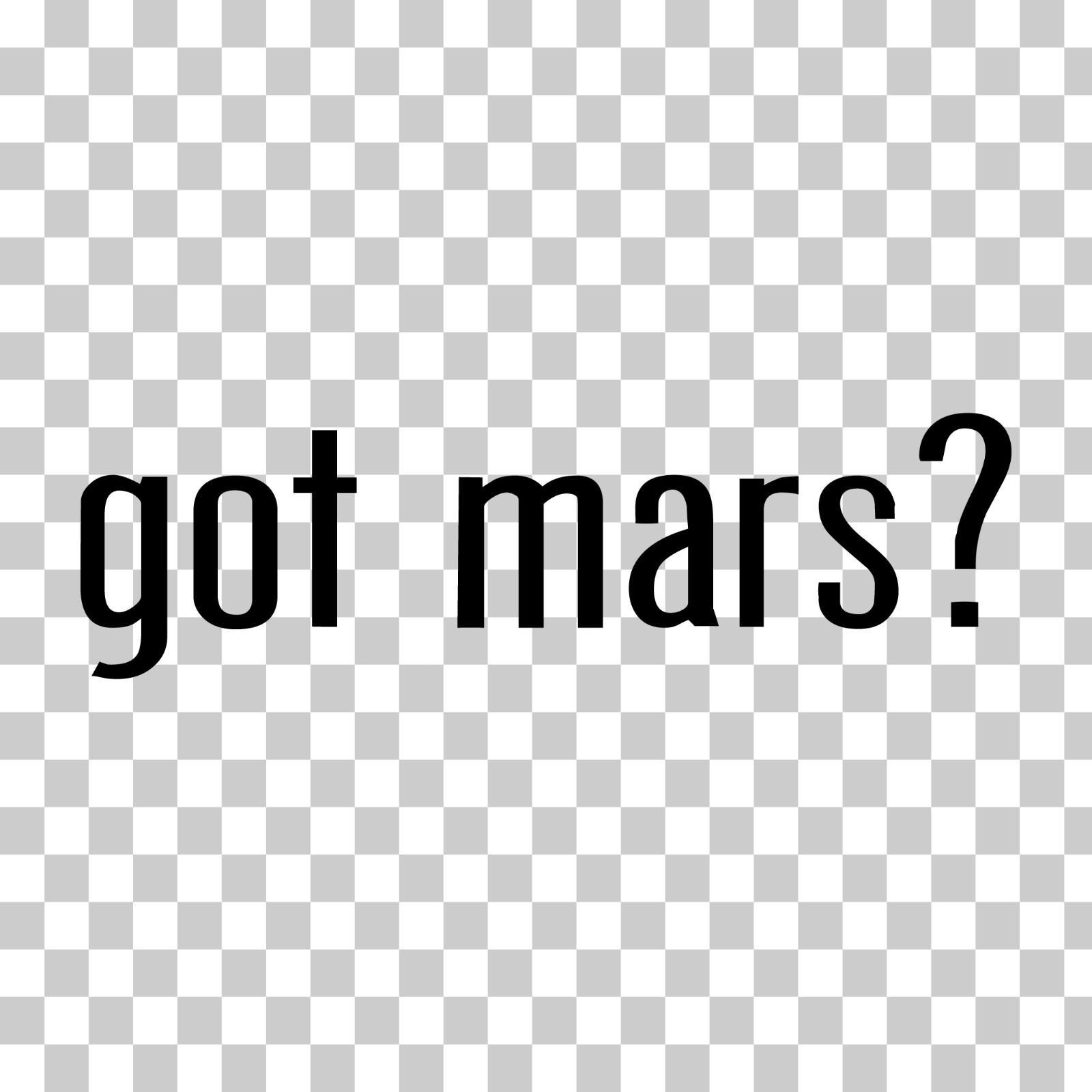 Got Mars? Custom Vinyl Sticker Decal Planet Space Travel Solar System
