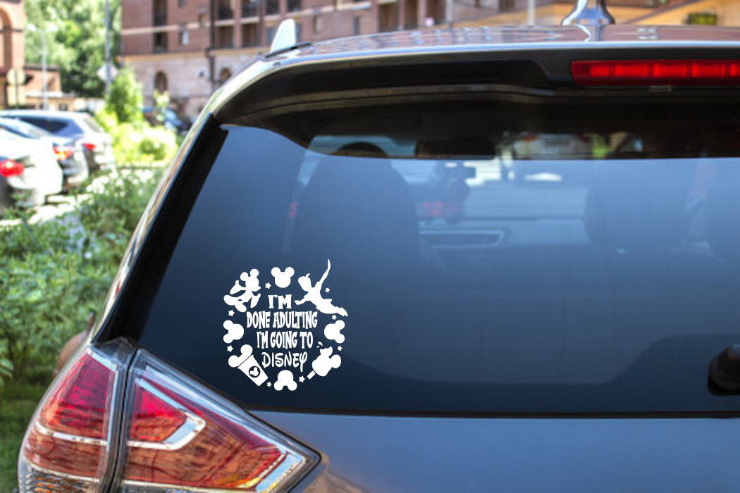 Embrace Your Inner Child: ‘I’m Done Adulting, Off to Disney’ Vinyl Decal #6644