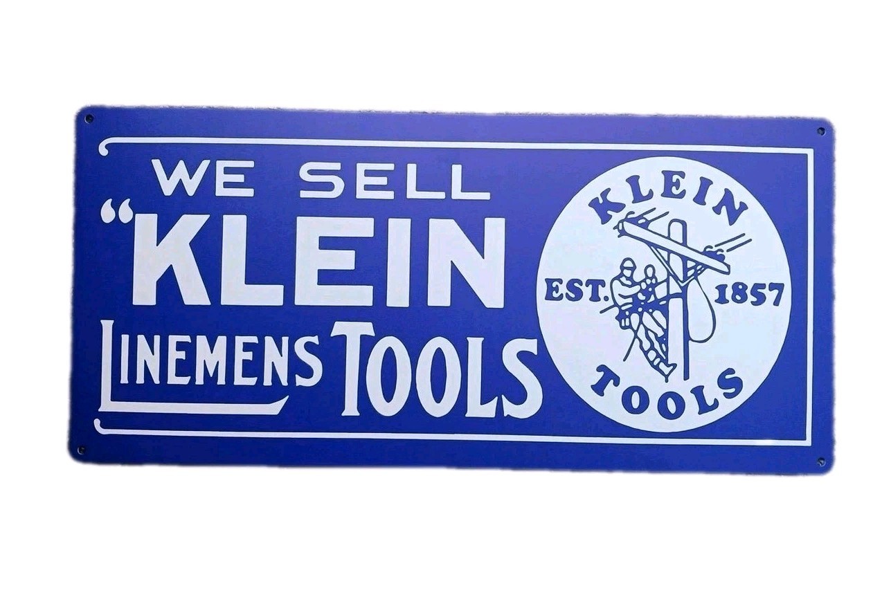 We Sell Klein Lineman Tools 18×8.5″ est 1857 Logo Blue Aluminum Repo Sign NICE!!