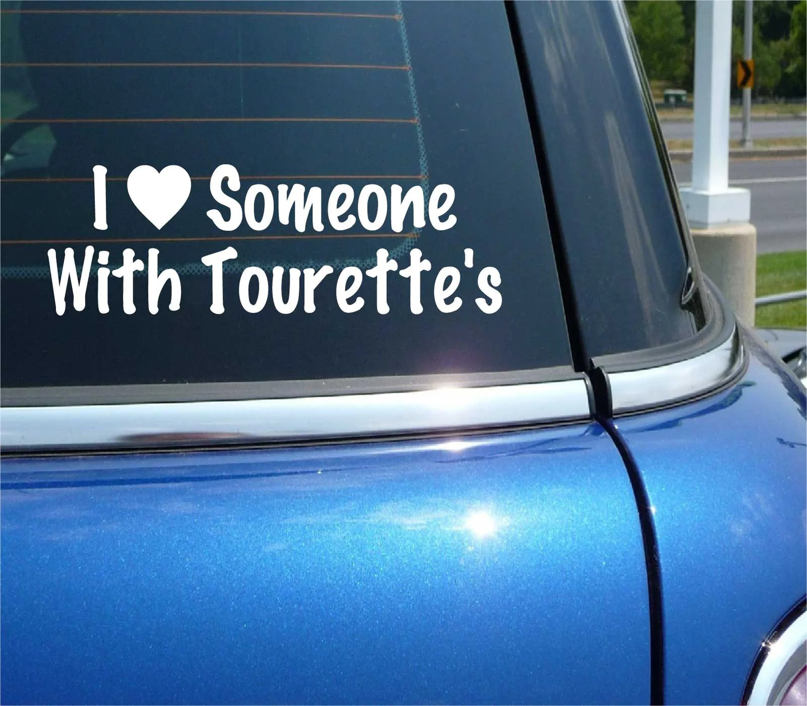 I LOVE HEART SOMEBODY WITH TOURETTE’S SOMEONE SYNDROME DECAL STICKER DECOR