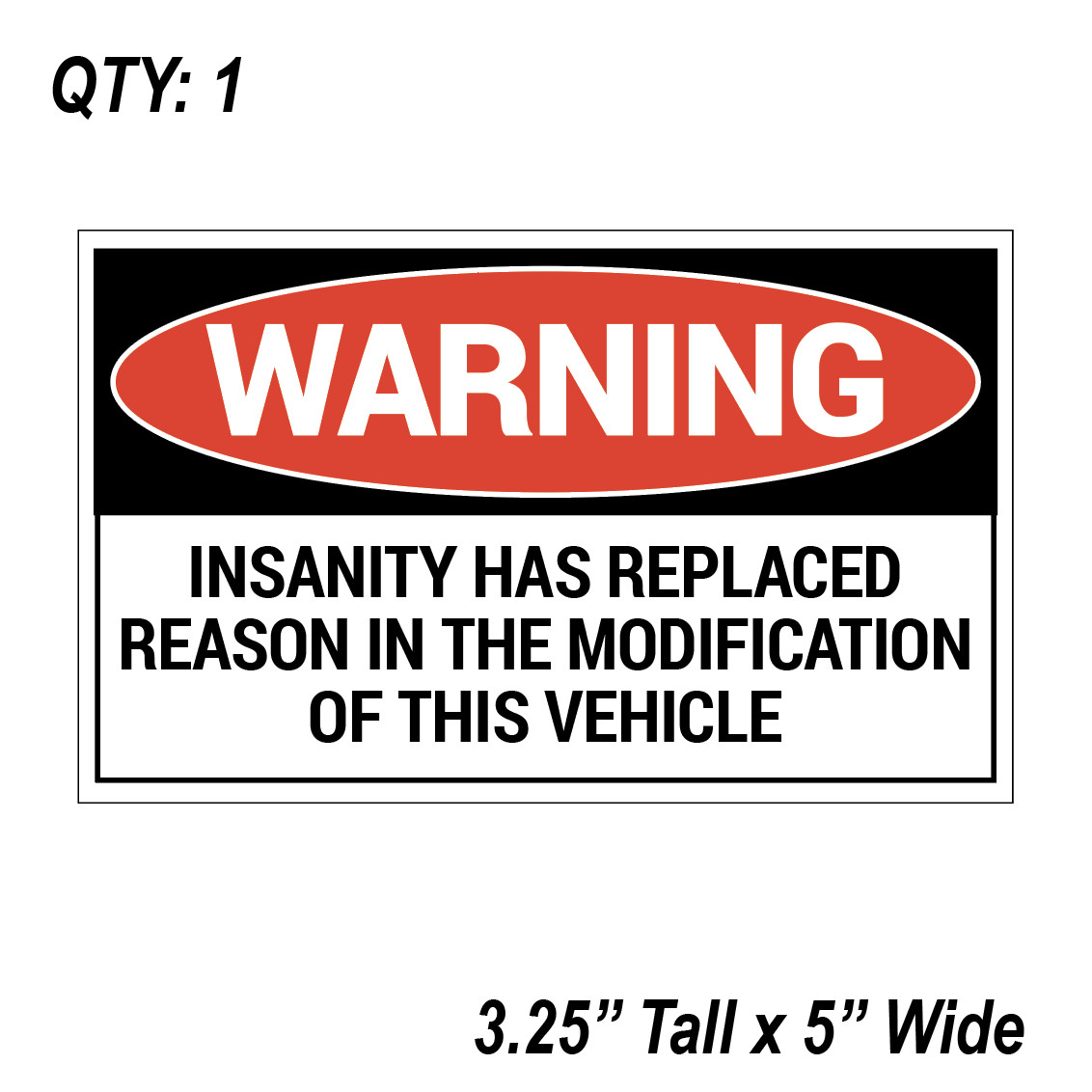 (1) Warning Insanity Sticker car Auto Race Drift JDM Decal Truck Funny Diesel