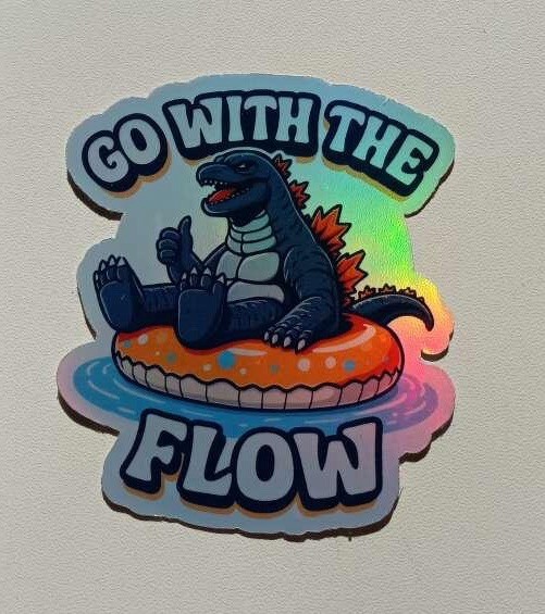Godzilla Go With The Flow 3 Inch Waterproof Holographic Vinyl Sticker