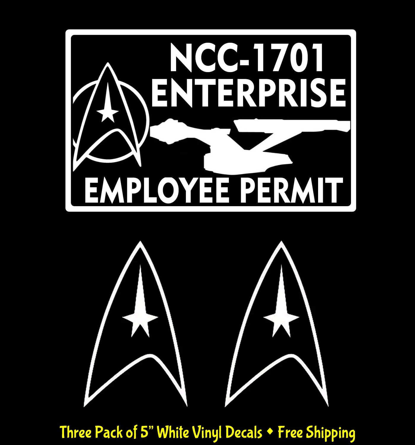 Star Trek NCC-1701 Enterprise Employee Permit 3 PK 5″ White Decals Car Window